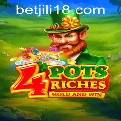 Unveiling 4potsriches: A Journey Through the Thrilling World of JiLi18.COM