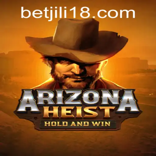 Discovering the Thrills of ArizonaHeist: Dive into the Unique Game Inspired by JiLi18.COM