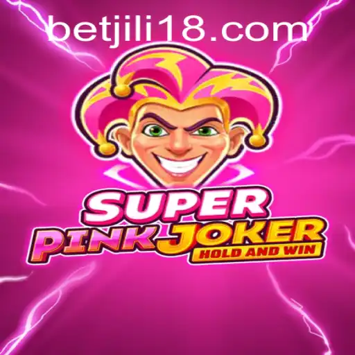 Dive into the Exciting World of SuperPinkJoker: A New Gaming Adventure on JiLi18.COM