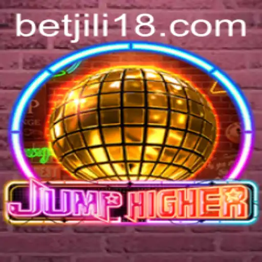 JumpHigher: A Thrilling Leap into Adventure with JiLi18.COM